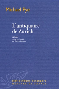 L'antiquaire de Zurich