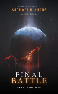Final Battle (In Her Name, Book 6)