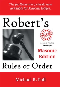 Robert’s Rules of Order: Masonic Edition