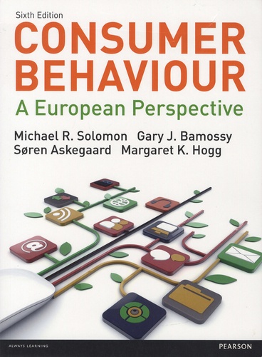 Michael R. Solomon et Gary-J Bamossy - Consumer Behaviour - A European Perspective.