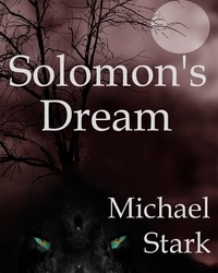  Michael R Stark - Solomon's Dream.