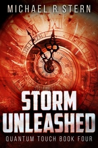  Michael R. Stern - Storm Unleashed - Quantum Touch, #4.