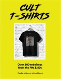 Michael Reach et Phoebe Miller - Cult T-Shirts.