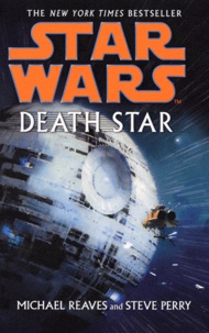 Michael Reaves - Star Wars : Death Star.