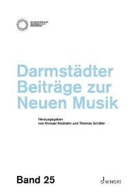 Darmstädter Beiträge zur Neuen Musik, Band 25