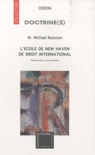 Michael Reisman - L'école de New Haven de droit international.