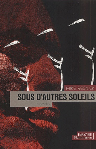 Michael Resnick - Sous D'Autres Soleils.