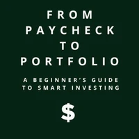 From Paycheck To Portfolio