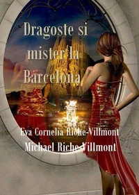 Dragoste și mister la Barcelona