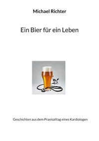 Ein Bier für ein Leben
