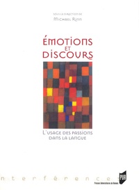 Emotions et discours - Lusage des passions dans la langue.pdf