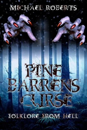  Michael Roberts - Pine Barrens Curse.