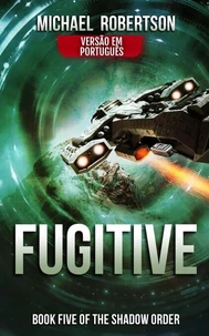 Fugitive (VERSÃO EM PORTUGUÊS)