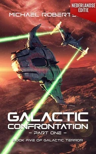 Galactic Confrontation: Part One (Nederlandse editie)