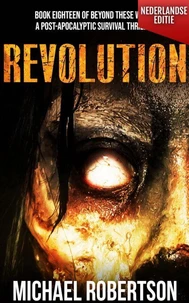 Revolution (Nederlandse editie) - A Post-Apocalyptic Survival Thriller