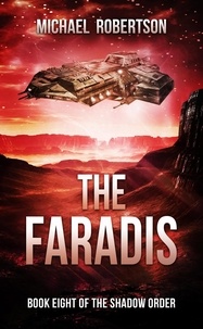  Michael Robertson - The Faradis - The Shadow Order, #8.