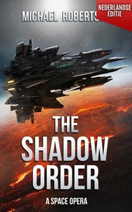 The Shadow Order - De Complete Serie (Nederlandse editie)