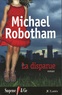 Michael Robotham - La Disparue.