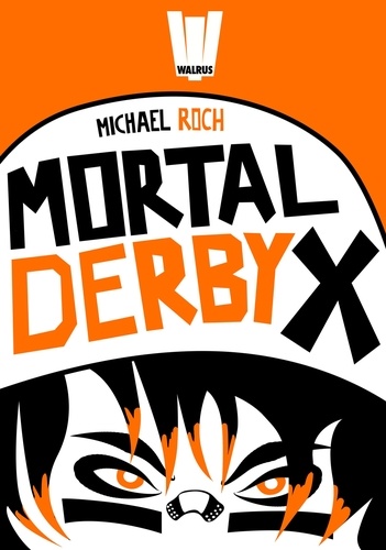 Michael Roch - Mortal Derby X.