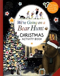 Michael Rosen et Helen Oxenbury - We're Going on a Bear Hunt - Christmas Activity Book.