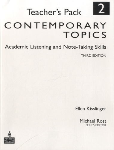 Michael Rost - Contemporary Topics - Teacher's Pack - Academic Listening and Note-Talking Skills.