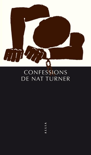 Michaël Roy - Confessions de Nat Turner - Suivi de Une révolte en noir et blanc.