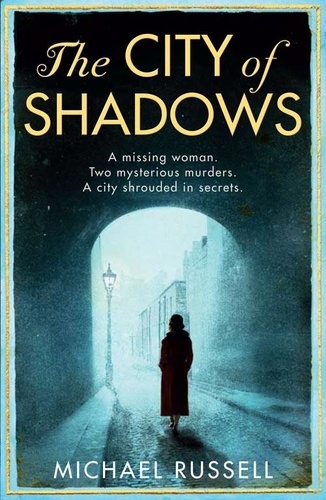 Michael Russell - The City of Shadows.