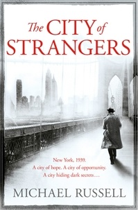 Michael Russell - The City of Strangers.