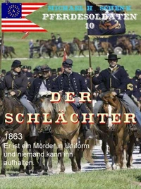 Pferdesoldaten 10 - Der Schlächter