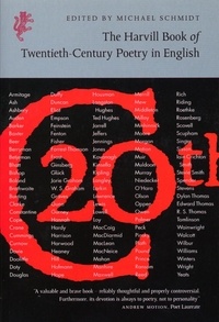 Michael Schmidt - The Harvill Book of 20th Century Poetry in English.