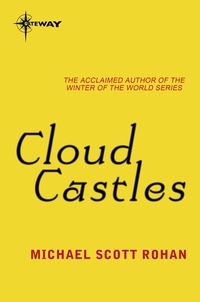 Michael Scott Rohan - Cloud Castles.