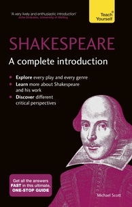 Michael Scott - Shakespeare: A Complete Introduction.