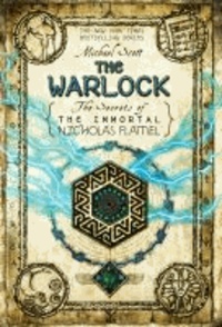 Michael Scott - The Secrets of the Immortal Nicholas Flamel Tome 5 : The Warlock.