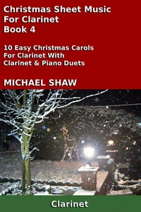 Christmas Sheet Music For Clarinet - Book 4