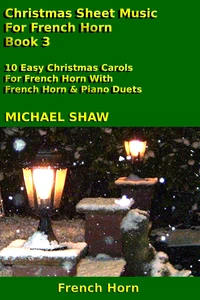 Christmas Sheet Music For French Horn - Book 3