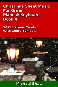 Christmas Sheet Music For Organ Piano &amp; Keyboard Book 4