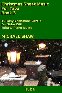 Christmas Sheet Music For Tuba - Book 3