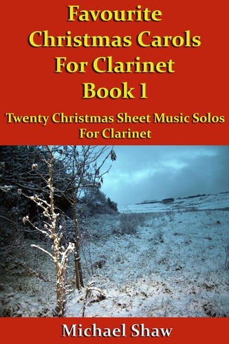  Michael Shaw - Favourite Christmas Carols For Clarinet Book 1 - Beginners Christmas Carols For Woodwind Instruments, #21.