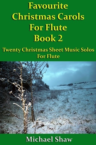  Michael Shaw - Favourite Christmas Carols For Flute Book 2 - Beginners Christmas Carols For Woodwind Instruments, #24.