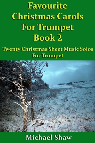  Michael Shaw - Favourite Christmas Carols For Trumpet Book 2 - Beginners Christmas Carols For Brass Instruments, #23.