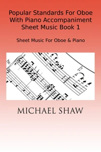 Popular Standards For Oboe With Piano Accompaniment Sheet Music Book 1