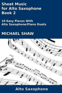 Sheet Music for Alto Saxophone - Book 2