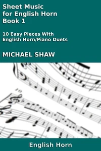 Sheet Music for English Horn - Book 1