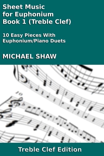  Michael Shaw - Sheet Music for Euphonium - Book 1 (Treble Clef) - Brass And Piano Duets Sheet Music, #5.