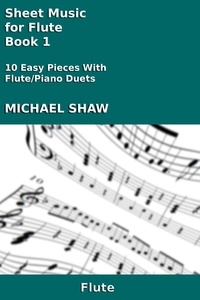  Michael Shaw - Sheet Music for Flute - Book 1 - Woodwind And Piano Duets Sheet Music, #13.