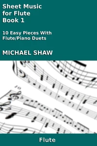 Sheet Music for Flute - Book 1