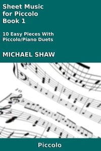 Sheet Music for Piccolo - Book 1