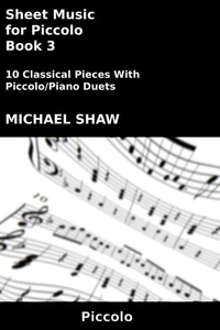 Sheet Music for Piccolo - Book 3