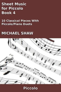 Sheet Music for Piccolo - Book 4
