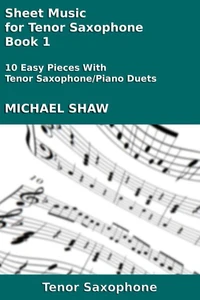 Sheet Music for Tenor Saxophone - Book 1